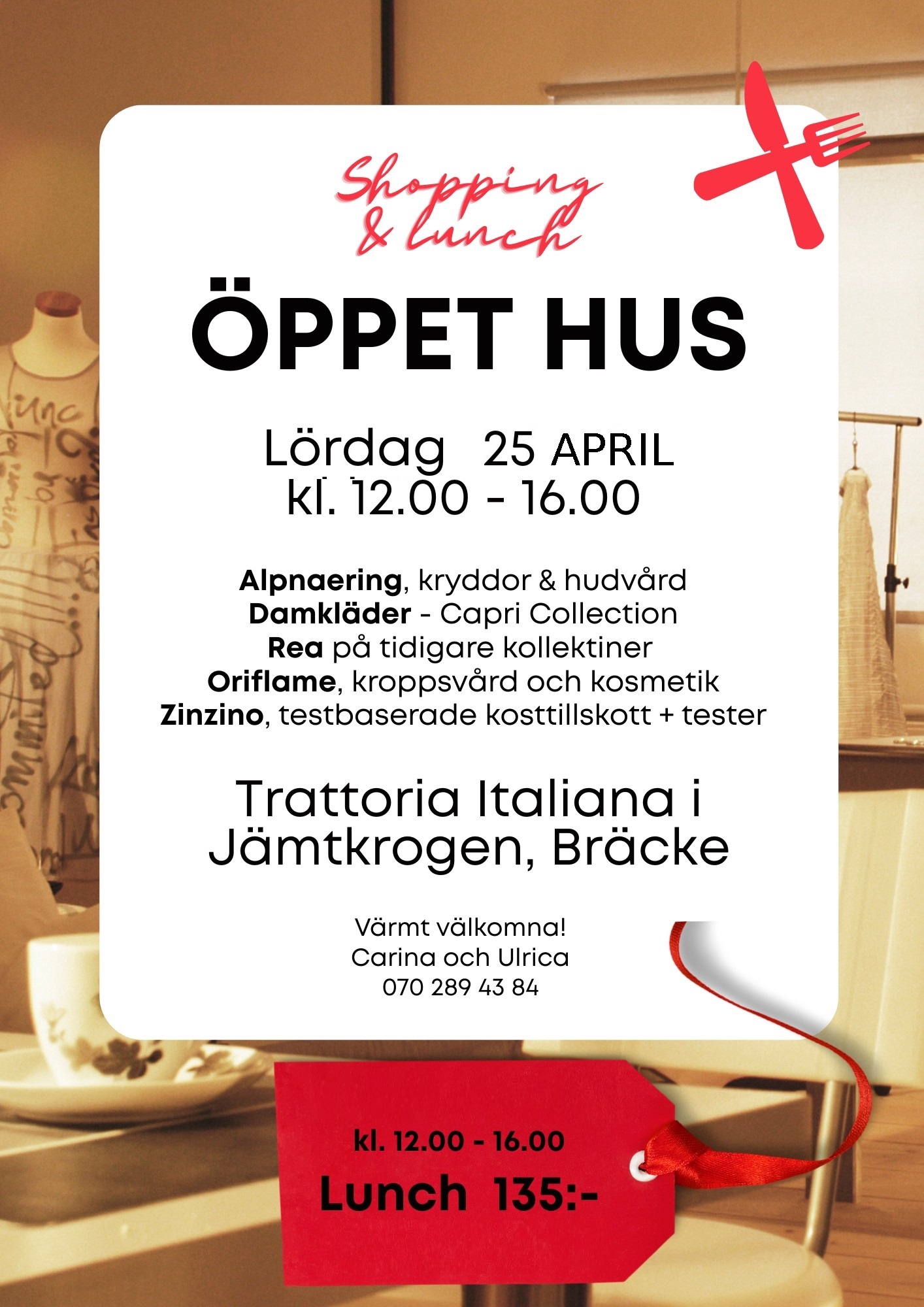 Pop-up Boutique & Lunch på Trattoria Italiana @ Jämtkrogen i Bräcke – upptäck nyheter, mode, skönhet och specialerbjudanden. Njut av helgbuffé och en trevlig dag för hela familjen.